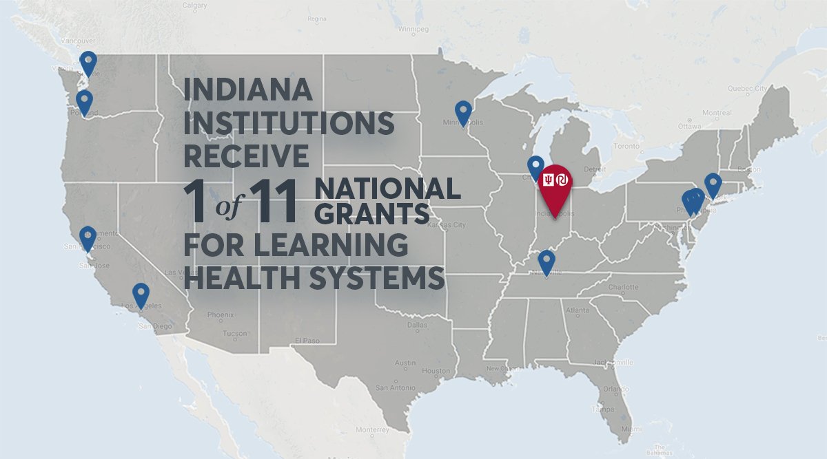 Indiana institutions receive one of 11 national grants for learning health systems