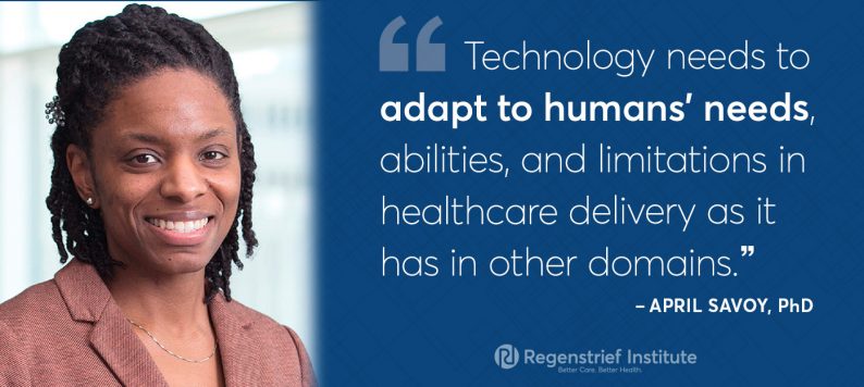 Dr. April Savoy quote on challenges of EHRs in primary care: Technology needs to adapt to humans' needs, abilities, and limitations in healthcare delivery as it has in other domains."