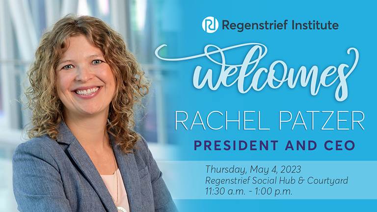 Welcome President and CEO, Dr. Rachel Patzer
