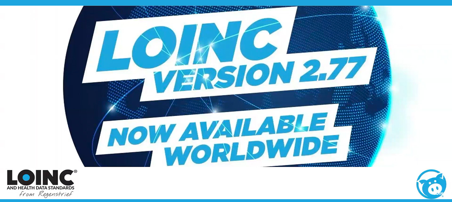 More than 900 registrants represent 61 countries at LOINC® release 2.77 biannual meeting